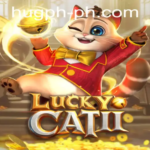 Exploring the Enchanting World of LuckyCatII and the Innovative HUG PH Feature