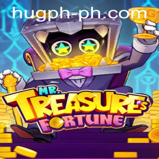 Unveiling MrTreasuresFortune: A Journey Through Strategy and Fun with HUG PH